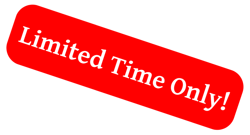 For a limited time only!